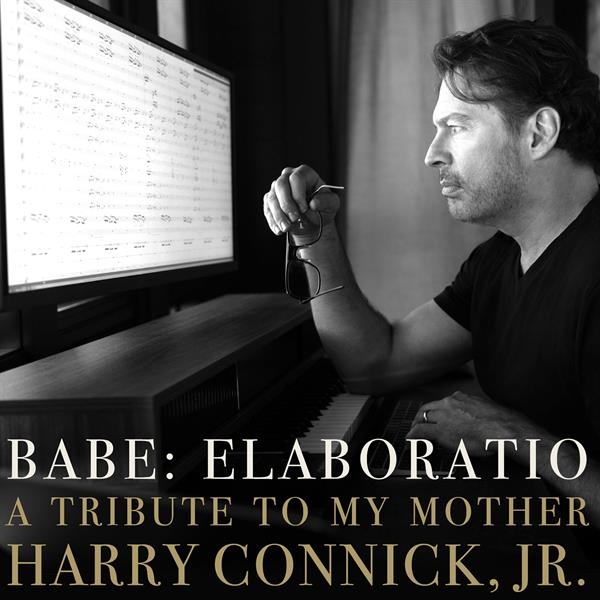 Harry Connick Jr. - Babe: Elaboratio - A Tribute To My Mother in the group OUR PICKS / Friday Releases /  at Bengans Skivbutik AB (5689907)