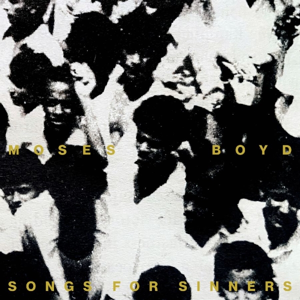 Moses Boyd - Songs For Sinners - Limited Edition in the group VINYL / Upcoming releases / Jazz at Bengans Skivbutik AB (5689942)