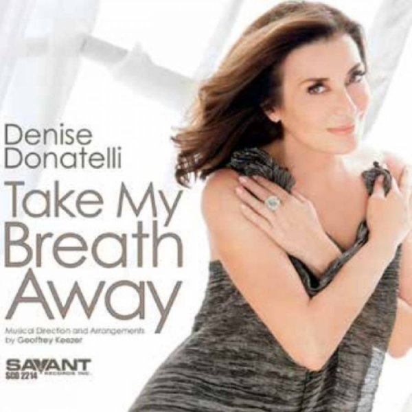 Denise Donatelli - Take My Breath Away in the group CD / Bestsellers at Bengans Skivbutik AB (5689948)