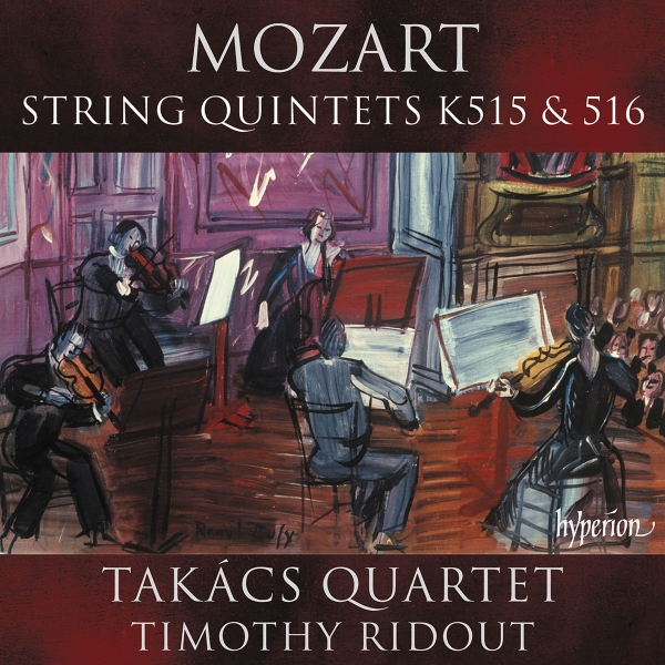 Takács Quartet Timothy Ridout - Mozart: String Quintets K. 515 & 51 in the group CD / Upcoming releases / Classical at Bengans Skivbutik AB (5690278)