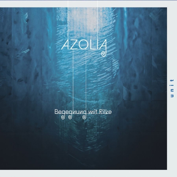 Azolia - Begegnung Mit Rilke in the group CD / Upcoming releases / Jazz at Bengans Skivbutik AB (5690475)