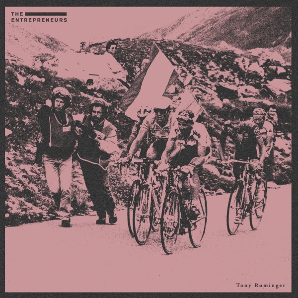 The Entrepreneurs - Tony Rominger in the group VINYL / Upcoming releases / Pop-Rock at Bengans Skivbutik AB (5690774)