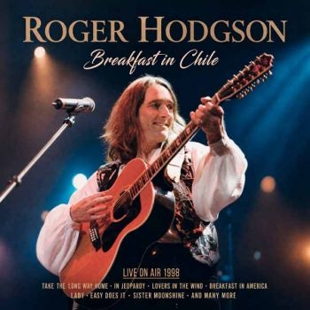 Hodgson Roger - Breakfast In Chile in the group CD / Upcoming releases / Pop-Rock at Bengans Skivbutik AB (5690811)