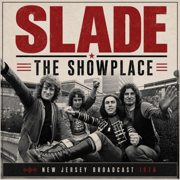Slade - Showplace The in the group CD / Upcoming releases / Pop-Rock at Bengans Skivbutik AB (5690930)
