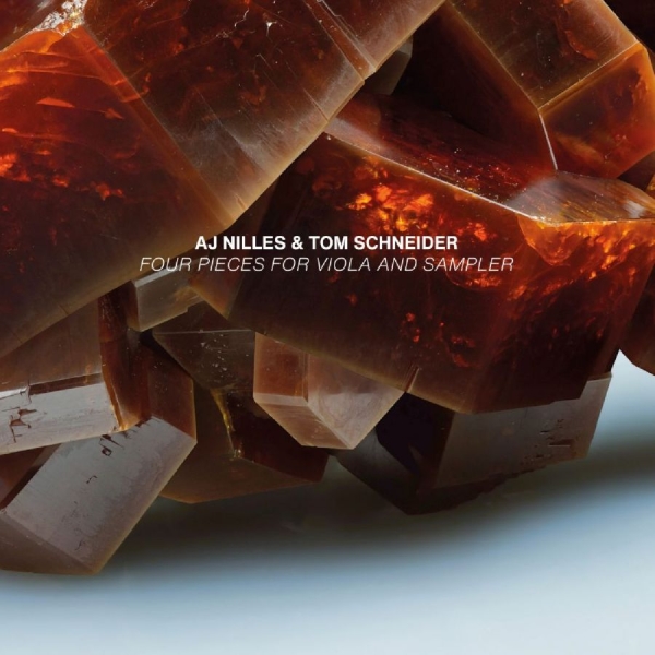 Aj Nilles & Tom Schneider - Four Pieces For Viola And Sampler in the group CD / Upcoming releases / Pop-Rock at Bengans Skivbutik AB (5690951)