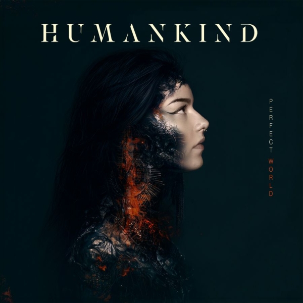Humankind - Perfect World in the group CD / Most Pre-Ordered at Bengans Skivbutik AB (5690958)