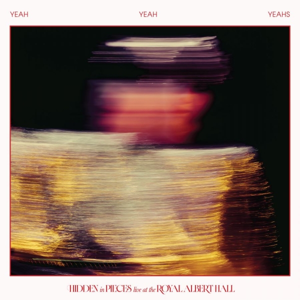 Yeah Yeah Yeahs - Hidden In Pieces: Live (At The Roya in the group CD / Upcoming releases / Pop-Rock at Bengans Skivbutik AB (5691314)