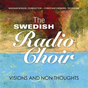 The Swedish Radio Choir - Visions And Non Thoughts in the group Externt_Lager /  at Bengans Skivbutik AB (569145)