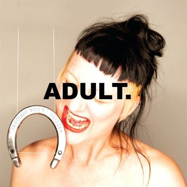 Adult - Kissing Luck Goodbye in the group CD / Bestsellers at Bengans Skivbutik AB (5691456)