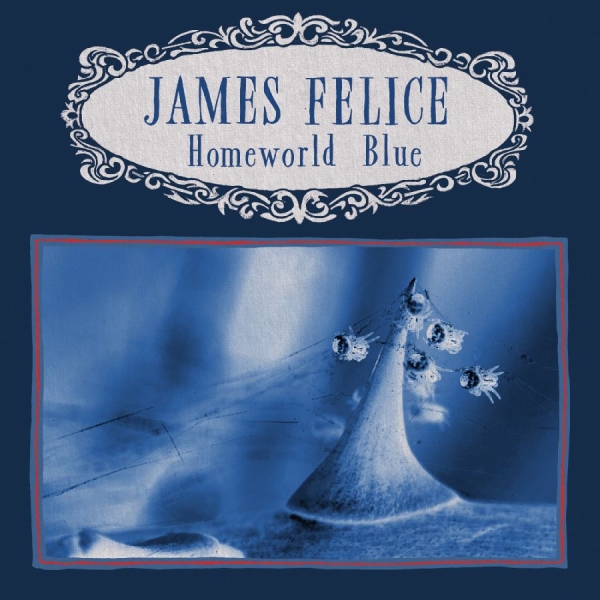 Felice James - Homeworld Blue (Black Ice Vinyl) in the group VINYL / Upcoming releases / Pop-Rock at Bengans Skivbutik AB (5691545)