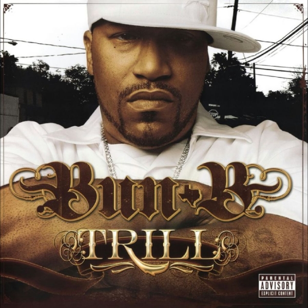 Bun B - Trill (Reissue) in the group CD / Upcoming releases / Pop-Rock at Bengans Skivbutik AB (5691574)