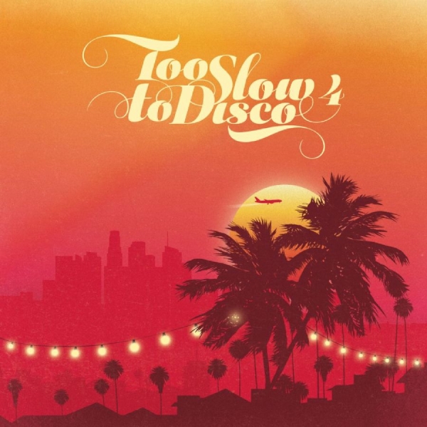 Various Artists - Too Slow To Disco 4 in the group OUR PICKS / Friday Releases / 2026-10-02 at Bengans Skivbutik AB (5691834)