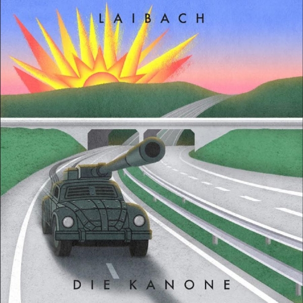 Laibach Ft. Bijelo Dugme - Die Kanone in the group VINYL / Upcoming releases / Elektroniskt,Pop-Rock at Bengans Skivbutik AB (5692142)