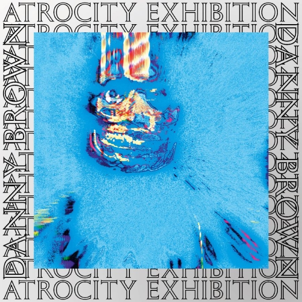 Brown Danny - Atrocity Exhibition - 10 Year Anniv in the group CD / Upcoming releases / Hip Hop-Rap,Pop-Rock at Bengans Skivbutik AB (5692145)