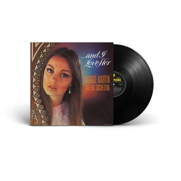 George Martin - ...And I Love Her in the group VINYL / Upcoming releases / Pop-Rock at Bengans Skivbutik AB (5692207)