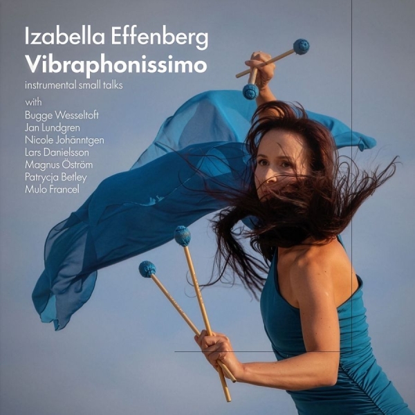 Effenberg Izabella - Vibraphonissimo in the group CD / Upcoming releases / Jazz at Bengans Skivbutik AB (5692559)