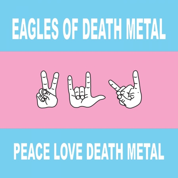 Eagles Of Death Metal - Peace Love Death Metal (Ltd Color V in the group VINYL / Upcoming releases / Pop-Rock at Bengans Skivbutik AB (5693165)