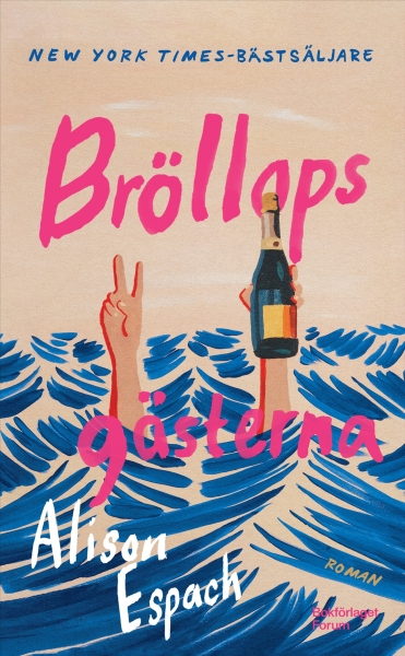 Alison Espach - Bröllopsgästerna in the group OTHER / Books at Bengans Skivbutik AB (5693451)