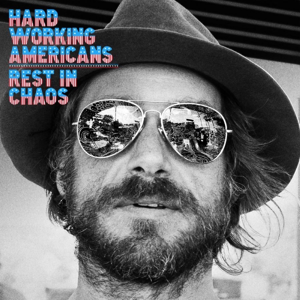 Hard Working Americans - Rest In Chaos in the group CD / Pop-Rock at Bengans Skivbutik AB (5693567)