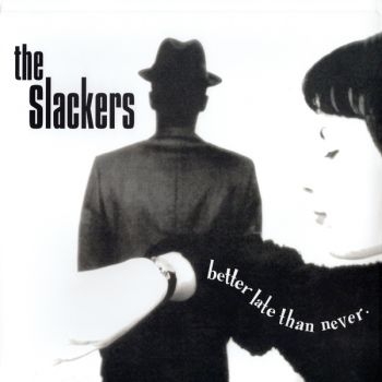 Slackers The - Better Late Than Never: 30Th Annive in the group VINYL / Upcoming releases / Pop-Rock at Bengans Skivbutik AB (5693798)