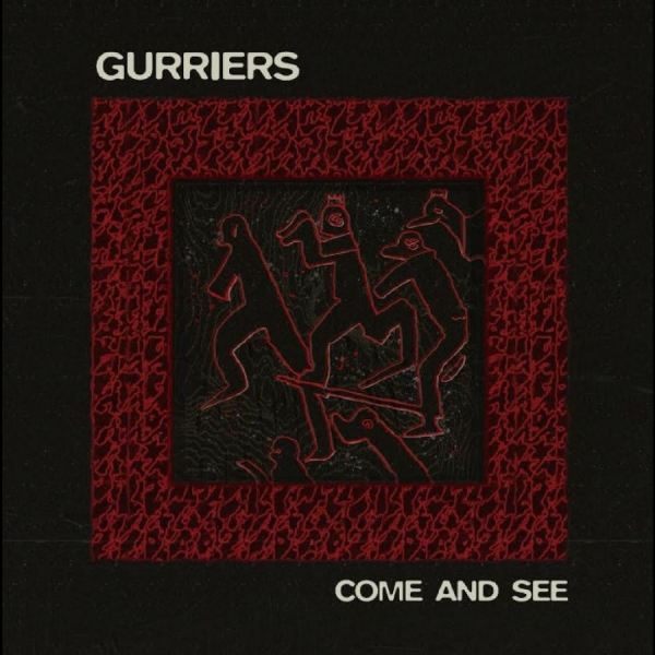 Gurriers - Come And See in the group VINYL / Pop-Rock at Bengans Skivbutik AB (5693888)