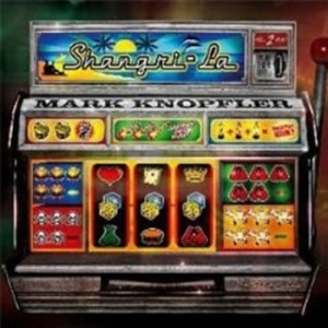 Mark Knopfler - Shangri-La in the group OTHER / -Start Uni-CD at Bengans Skivbutik AB (569393)