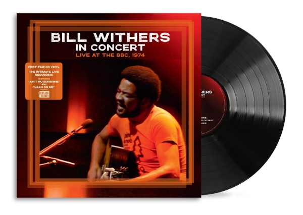 Bill Withers - Bill Withers In Concert Live At The Bbc, 1974 in the group OUR PICKS / Record Store Day / RSD BF 2026 at Bengans Skivbutik AB (5693930)