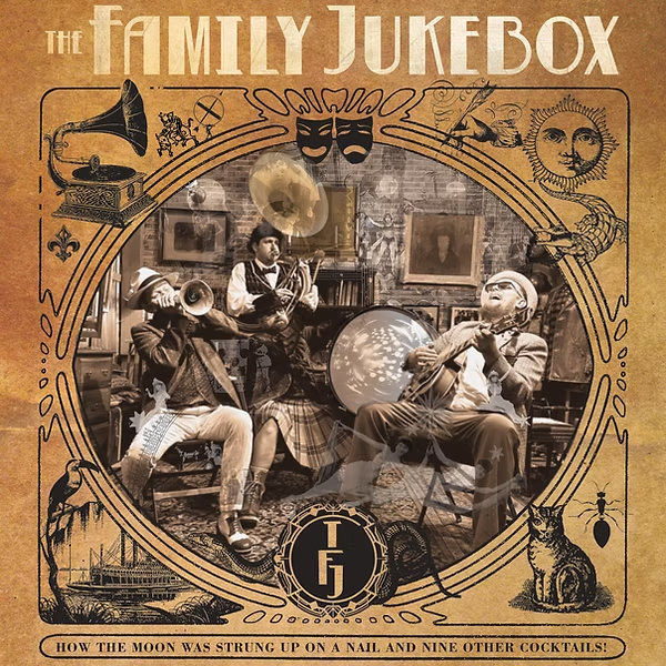 The Family Jukebox - How The Moon Was Strung Up On A Nail And Nine Other Cocktails! (Black Vinyl LP) in the group VINYL / New releases / Blues at Bengans Skivbutik AB (5695126)