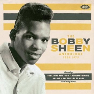 Sheen Bobby - Bobby Sheen Anthology 1958-1975 in the group CD / Pop-Rock at Bengans Skivbutik AB (569520)