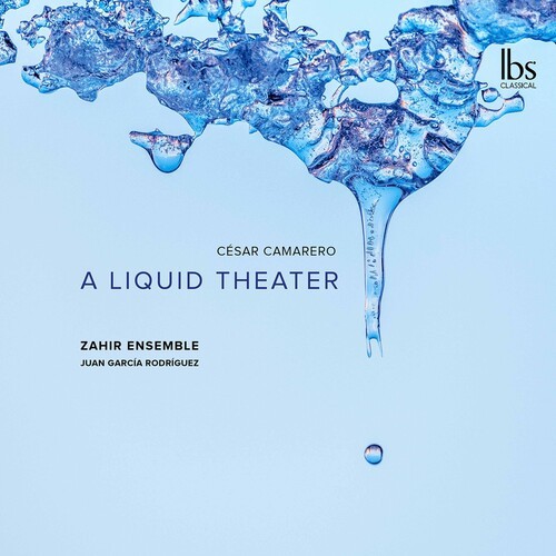 Camarero César - A Liquid Theater in the group CD / Klassiskt at Bengans Skivbutik AB (5695572)