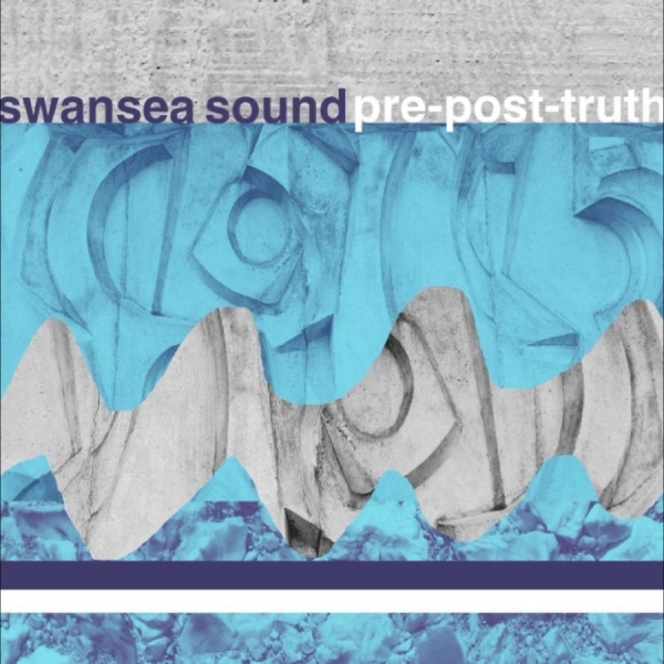 Swansea Sound - Pre-Post-Truth in the group CD / Upcoming releases / Pop-Rock at Bengans Skivbutik AB (5695679)