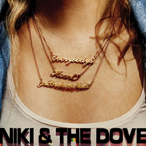 Niki & The Dove - Everybody's Heart Is Broken Now in the group VINYL / Upcoming releases / Pop-Rock at Bengans Skivbutik AB (5695703)