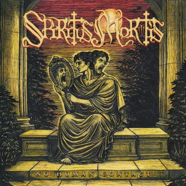 Spiritus Mortis - No Human Contact in the group CD / Upcoming releases / Hårdrock at Bengans Skivbutik AB (5695826)
