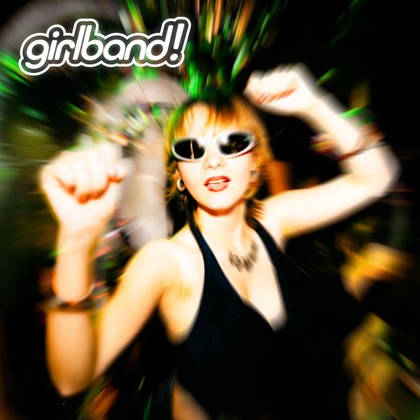Girlband! - Girlband! in the group VINYL / Upcoming releases / Pop-Rock at Bengans Skivbutik AB (5696180)