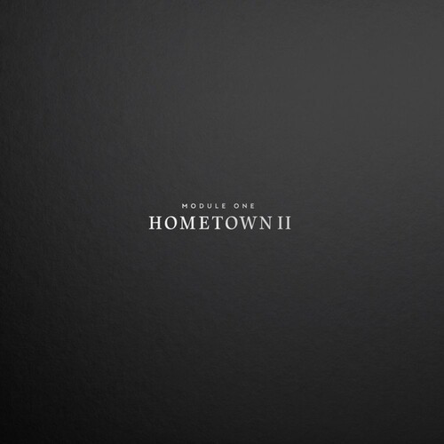 Module One - Hometown Ii in the group VINYL / Upcoming releases / Pop-Rock at Bengans Skivbutik AB (5697048)