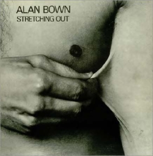 Bown Alan - Stretching Out in the group CD / Pop-Rock at Bengans Skivbutik AB (569743)