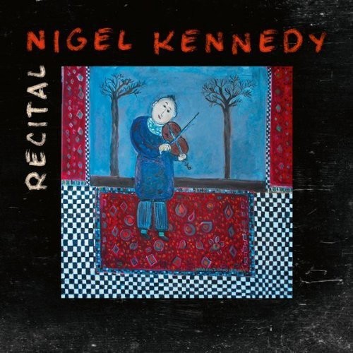 Nigel Kennedy - Recital:Fats Waller,.. in the group CD / Klassiskt at Bengans Skivbutik AB (569798)