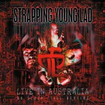 Strapping Young Lad - No Sleep Till Bedtime in the group CD / Most Pre-Ordered at Bengans Skivbutik AB (5698029)