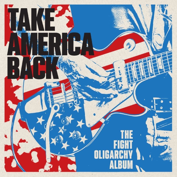 Various Artists - Take America Back: The Fight Oligar in the group VINYL / Bestsellers at Bengans Skivbutik AB (5698349)