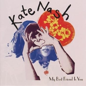 Kate Nash - My Best Friend Is You in the group CD / Pop-Rock at Bengans Skivbutik AB (570497)