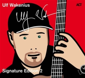 Wakenius Ulf - Signature Edition 2 in the group CD / CD Jazz at Bengans Skivbutik AB (571006)