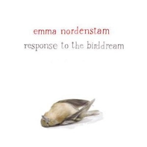 Nordenstam Emma - Response To The Birddream in the group CD / Pop at Bengans Skivbutik AB (571386)