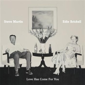 Martin Steve & Brickell Edie - Love Has Come For You in the group OUR PICKS / Stocksale / CD Sale / CD Country - OLD 2 at Bengans Skivbutik AB (571448)