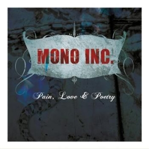 Mono Inc. - Pain, Love & Poetry (Collector in the group CD / Rock at Bengans Skivbutik AB (571639)