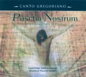 Canto Gregoriano - Pascha Nostrum in the group CD / Klassiskt at Bengans Skivbutik AB (571847)