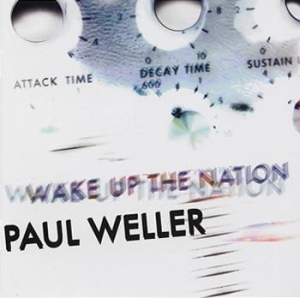 Paul Weller - Wake Up The Nation in the group CD / Pop-Rock at Bengans Skivbutik AB (571858)