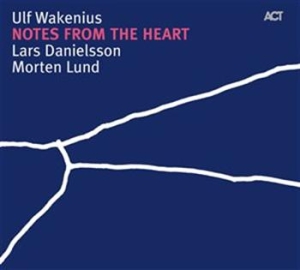 Wakenius Ulf - Notes From The Heart in the group CD / Övrigt at Bengans Skivbutik AB (571898)