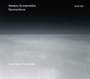 Stefano Scodanibbio Quartetto Prome - Reinventions in the group Externt_Lager /  at Bengans Skivbutik AB (572258)