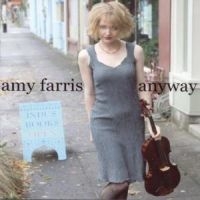 Farris Amy - Anyway in the group CD / Pop-Rock at Bengans Skivbutik AB (573459)