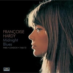 Francoise Hardy - Midnight Blues: Paris & London 1968-72 in the group CD / Fransk Musik,Pop-Rock at Bengans Skivbutik AB (573784)